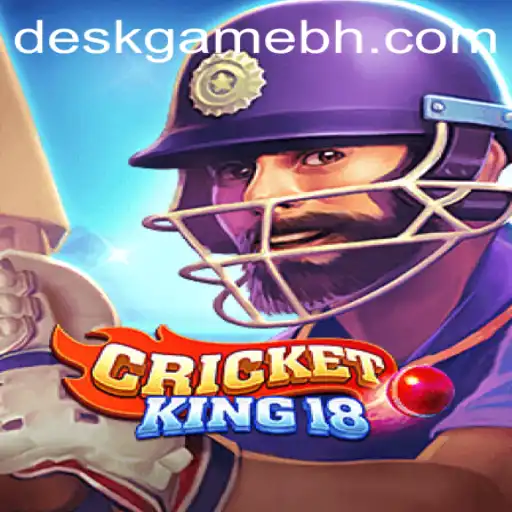 Discover the Thrilling World of CricketKing18 on DeskGame.COM