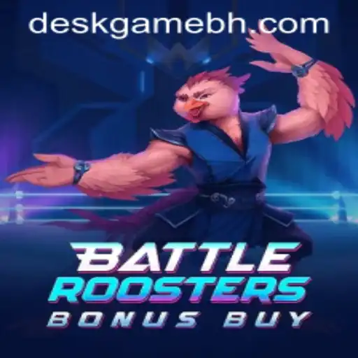 BattleRoostersBonusBuy: A New Gaming Sensation by DeskGame.COM