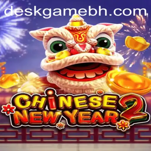 Discover the Festive Excitement of CHINESENEWYEAR2: A Captivating DeskGame.COM Experience