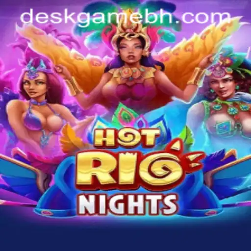 Discover the Thrills of HotRioNights: A DeskGame.COM Adventure