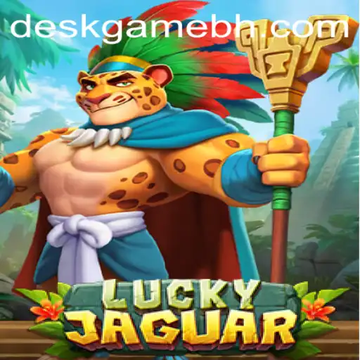 Discover the Thrill of LuckyJaguar: The Ultimate DeskGame.COM Experience