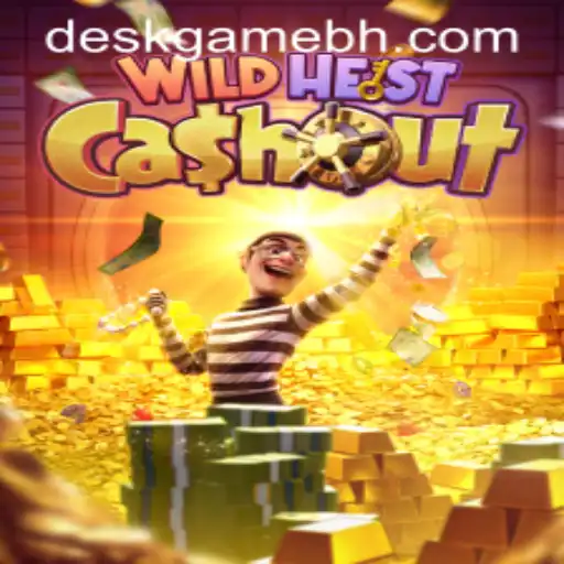 Unveiling the Thrills of WildHeistCashout: An Exciting Adventure in the World of DeskGame.COM